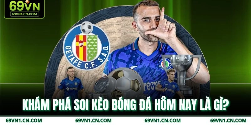 Khám phá soi kèo bóng đá hôm nay là gì? Khám phá soi kèo bóng đá hôm nay là gì?