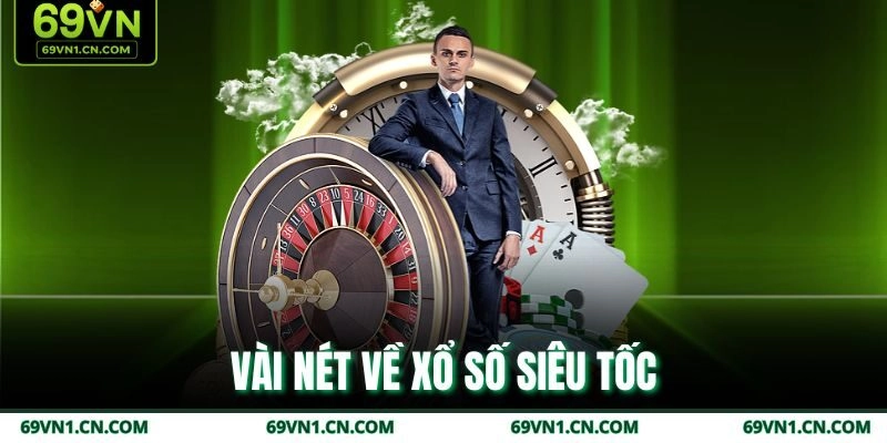 Vài nét về xổ số siêu tốc Vài nét về xổ số siêu tốc